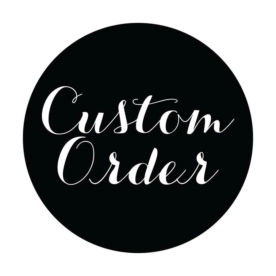Custom Order for Ashley