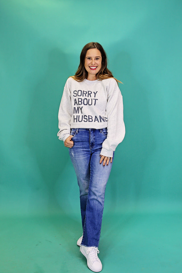 Sorry About My Husband Crewneck