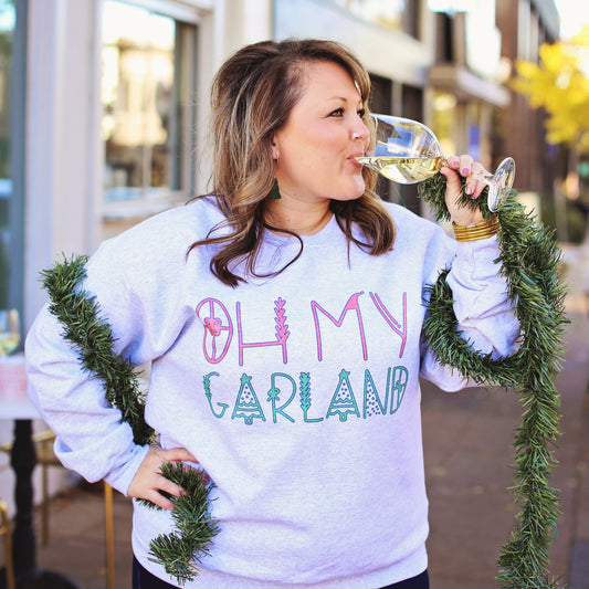 Oh My Garland Sweatshirt