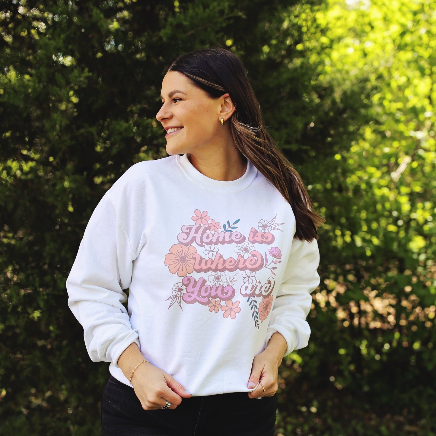 Feminine Home is Where You Are crewneck